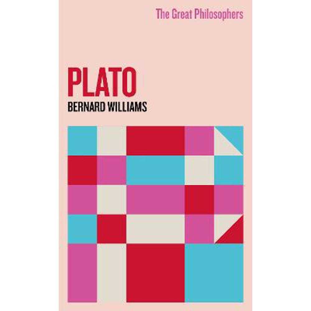 The Great Philosophers: Plato (Paperback) - Professor Bernard Williams